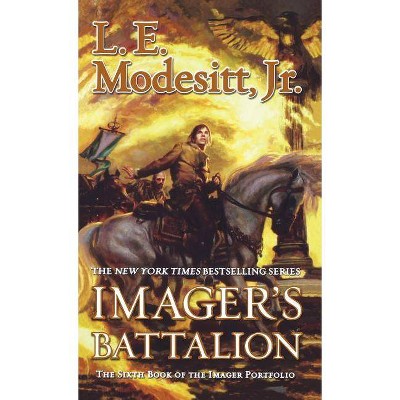 Imager's Battalion - (Imager Portfolio) by  L E Modesitt (Paperback)