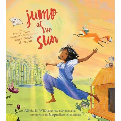 Jump at the Sun - by  Alicia D Williams (Hardcover)