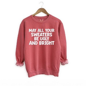 Simply Sage Market Women's  Garment Dyed Graphic Sweatshirt  Sweaters Be Ugly and Bright - 1 of 4