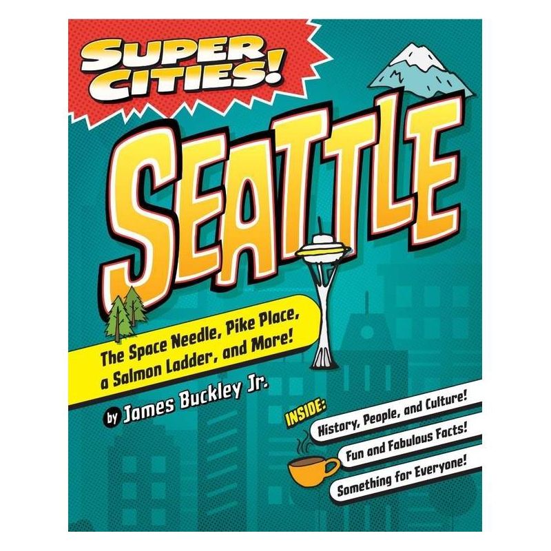 Super Cities! Seattle - by James Buckley, Jr. (Paperback), 1 of 2