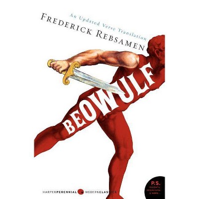 Beowulf - (Perennial Classics) by  Frederick Rebsamen (Paperback)