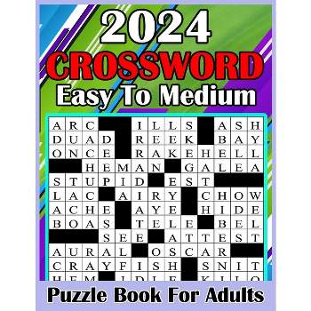2024 Easy To Medium Crossword Puzzle Book For Adults - by  Linda I Young (Paperback)