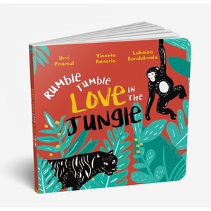 Rumble Tumble Love in the Jungle - by  Vineeta Kanoria & Urvi Piramal (Board Book) - 1 of 1