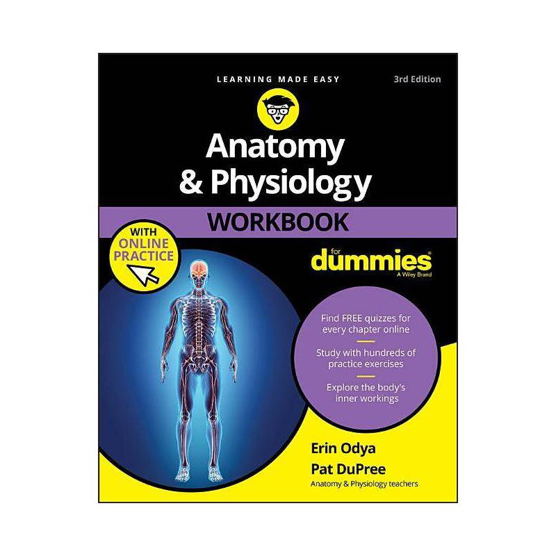Anatomy & Physiology Workbook for Dummies with Online Practice - 3rd Edition by  Erin Odya & Pat Dupree (Paperback), 1 of 2