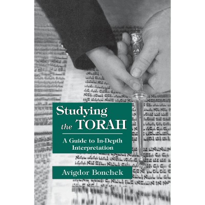 Studying the Torah - by  Avigdor Bonchek (Paperback)