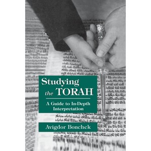Studying the Torah - by  Avigdor Bonchek (Paperback) - 1 of 1