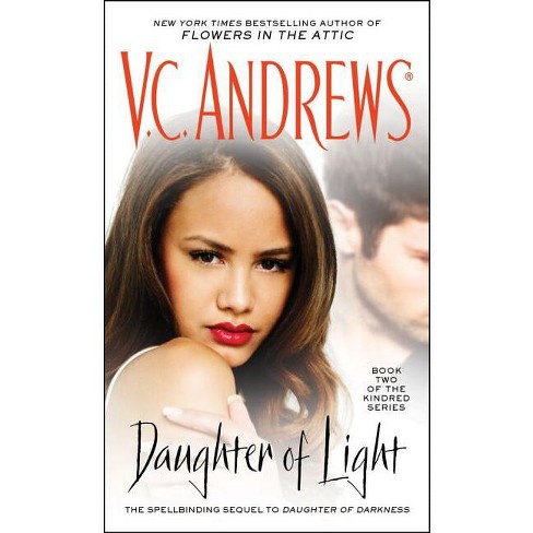 Daughter of Light - (Kindred Series) by  V C Andrews (Paperback) - image 1 of 1