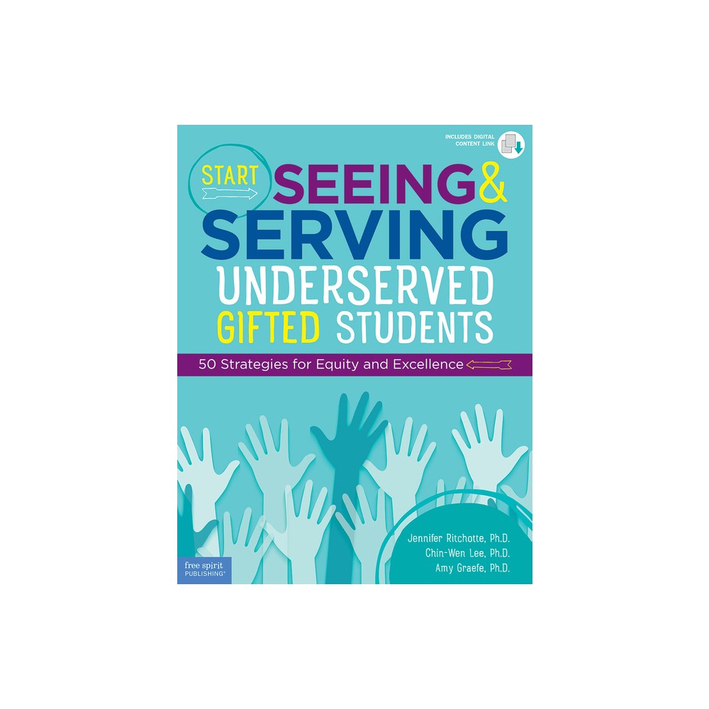 ISBN 9781631983283 product image for Start Seeing and Serving Underserved Gifted Students - (Free Spirit Professional | upcitemdb.com