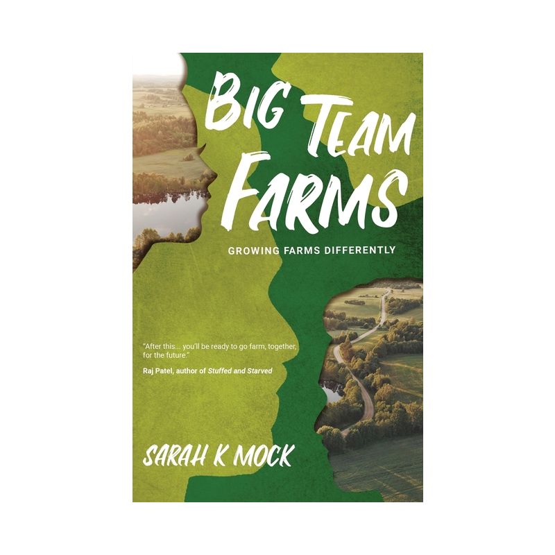 Big Team Farms - by  Sarah K Mock (Paperback), 1 of 2