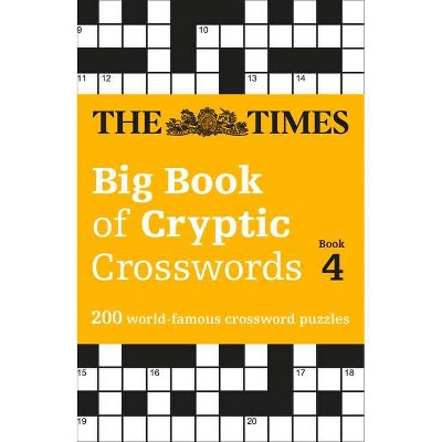 The Times Big Book of Cryptic Crosswords Book 4 - by  The Times Mind Games (Paperback)