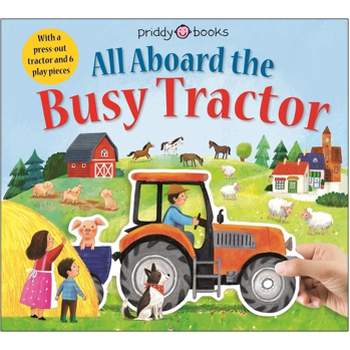 Slide Through: All Aboard the Busy Tractor - by  Roger Priddy (Board Book)
