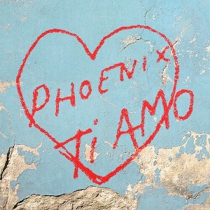 The Phoenix - Ti Amo () (Vinyl) - 1 of 1