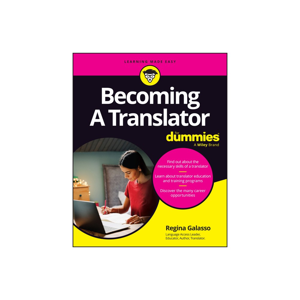 Becoming a Translator for Dummies - by Regina Galasso (Paperback)