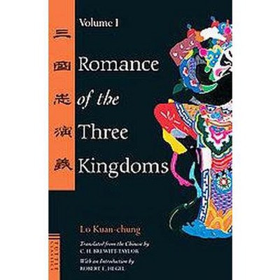 Romance of the Three Kingdoms Volume 1 - (Tuttle Classics) by  Lo Kuan-Chung (Paperback)