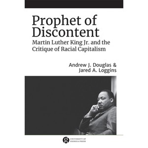 Prophet of Discontent - (The Morehouse College King Collection Civil and Human Rights) by Jared A Loggins & Andrew J Douglas - 1 of 1