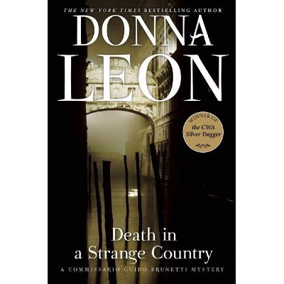 Death in a Strange Country - (Commissario Guido Brunetti Mysteries (Paperback)) by  Donna Leon (Paperback)