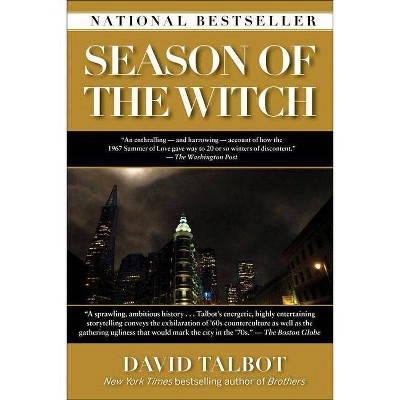 Season of the Witch - by  David Talbot (Paperback)