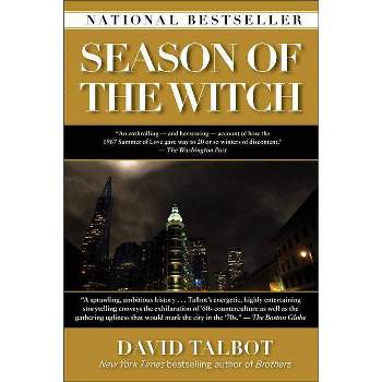 Season of the Witch - by  David Talbot (Paperback)
