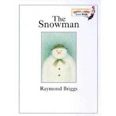 The Snowman - (Bright & Early Board Books(tm)) by  Raymond Briggs (Board Book)