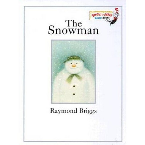 The Snowman - (bright & Early Board Books(tm)) By Raymond Briggs (board ...