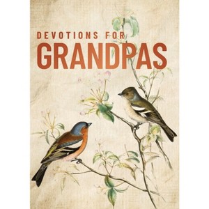 Devotions for Grandpas - by  Zondervan (Hardcover) - 1 of 1