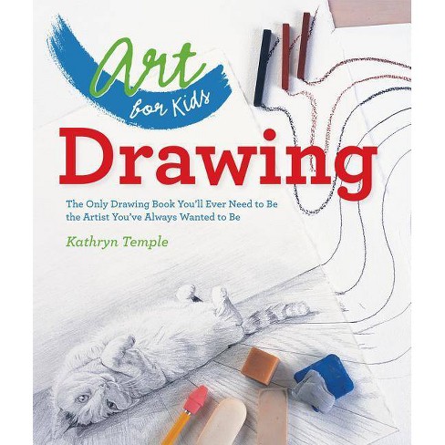 The Drawing Book for Kids: 365 Daily Things to Draw, Step by Step