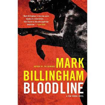Bloodline - (Tom Thorne) by  Mark Billingham (Paperback)
