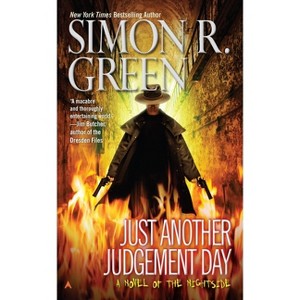 Just Another Judgement Day - (Nightside Book) by  Simon R Green (Paperback) - 1 of 1