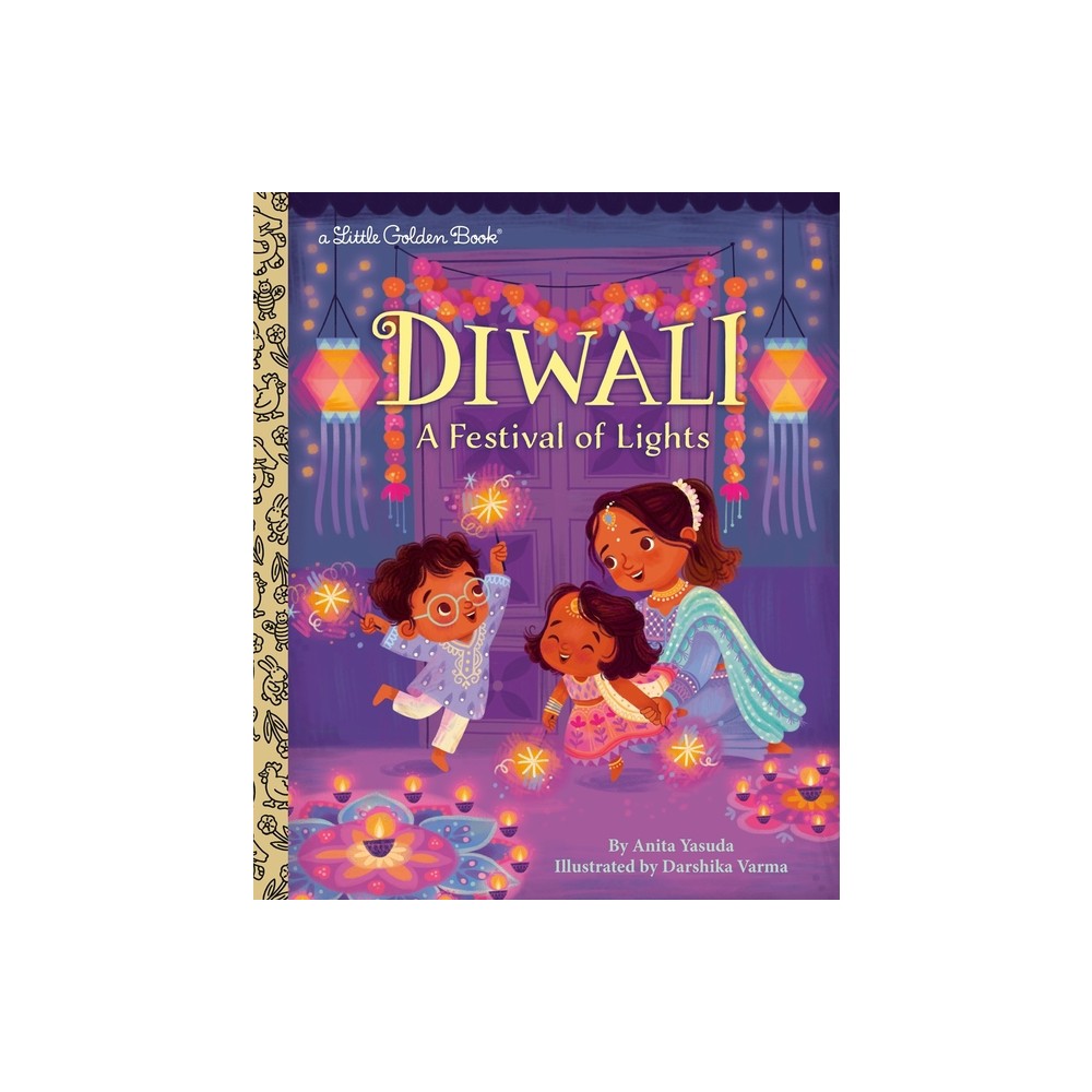 Diwali: A Festival of Lights - (Little Golden Book) by Anita Yasuda (Hardcover)