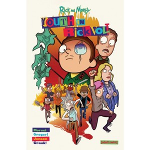 Rick and Morty: Youth in Rickvolt - by  Michael Moreci (Paperback) - 1 of 1
