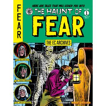 The EC Archives: The Haunt of Fear Volume 1 - by  Al Feldstein & Harvey Kurtzman (Paperback)