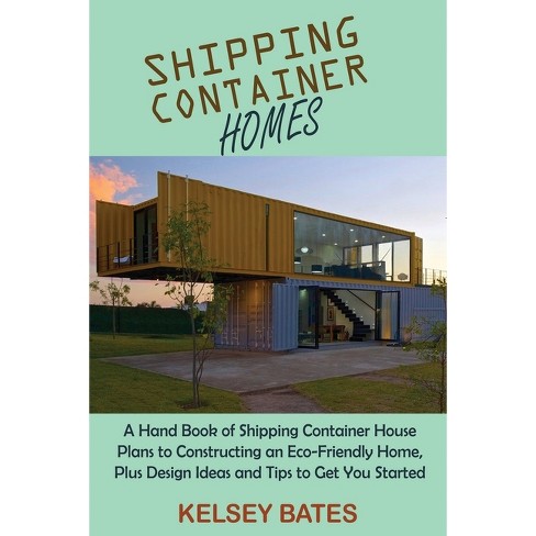 Container Homes: What You Need To Know Before You Buy