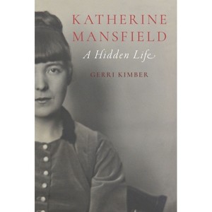 Katherine Mansfield - by  Gerri Kimber (Hardcover) - 1 of 1