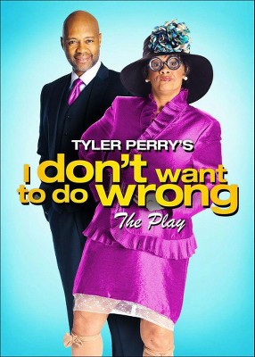 Tyler Perry's I Don't Want to Do Wrong (DVD)