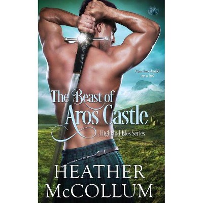 The Beast of Aros Castle - by  Heather McCollum (Paperback)