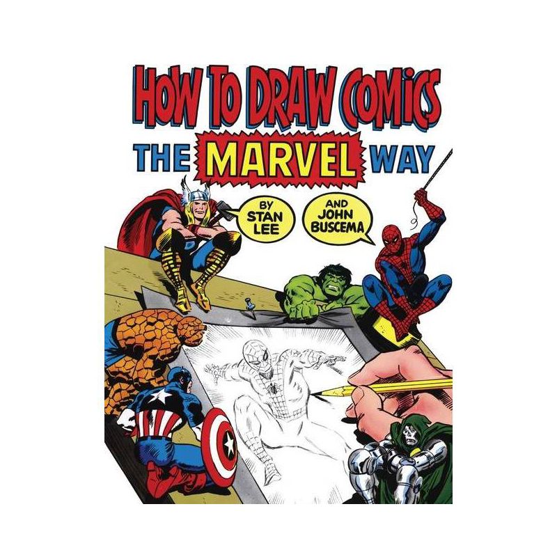 How to Draw Comics the Marvel Way - by  Stan Lee & John Buscema (Paperback), 1 of 2