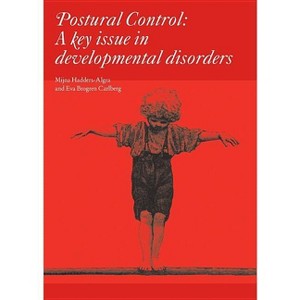 Postural Control - (Clinics in Developmental Medicine) by  Mijna Hadders-Algra & Eva Brogren Carlberg (Hardcover) - 1 of 1