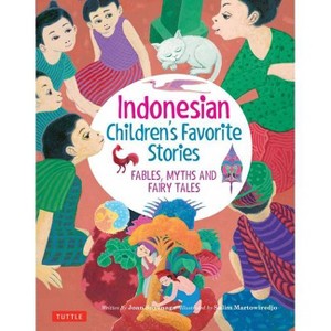 Indonesian Children's Favorite Stories - (Favorite Children's Stories) by  Joan Suyenaga (Hardcover) - 1 of 1