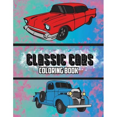 Classic Cars Coloring Book - by  Osam Colors (Paperback)