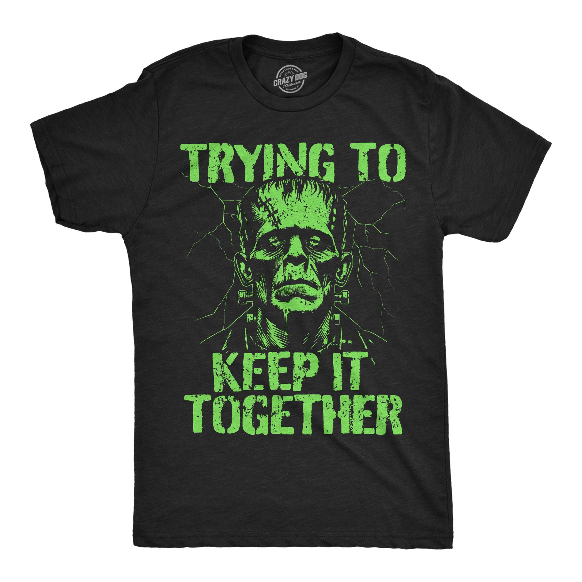 Mens Funny T Shirts Trying to Keep It Together Sarcastic Halloween Frankenstein Graphic Tee for Men - Crazy Dog Men's T Shirt For Halloween Season XXL