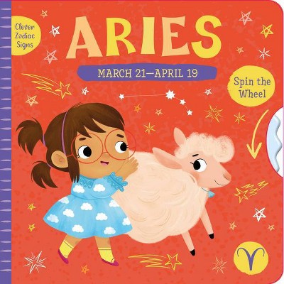 Aries - (Clever Zodiac Signs) by  Clever Publishing (Board Book)
