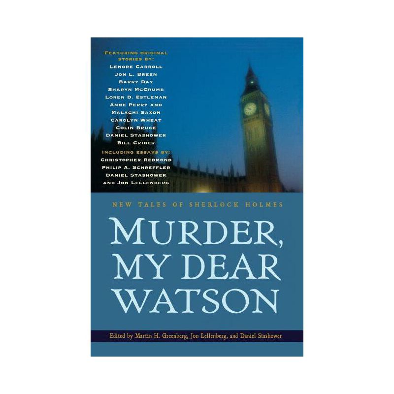 Murder, My Dear Watson - (New Tales of Sherlock Holmes) by  Jon L Lellenberg & Daniel Stashower & Martin H Greenberg (Paperback), 1 of 2