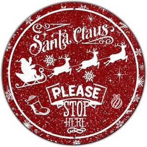 Lomsoe Round Metal Tin Sign - Santa Sleigh Reindeer Vintage Sign - Santa Claus Please Stop Here Sign for Christmas Living Room - 8 * 8 in - 1 of 1