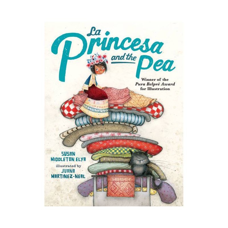 La Princesa and the Pea -  by Susan Middleton Elya (School And Library), 1 of 2