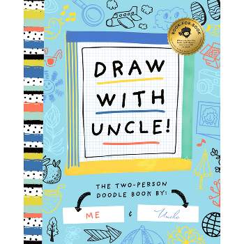 Draw with Uncle! - (Two-Odle Doodle) by  Bushel & Peck Books (Paperback)