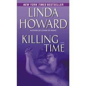 Killing Time - by  Linda Howard (Paperback) - 1 of 1