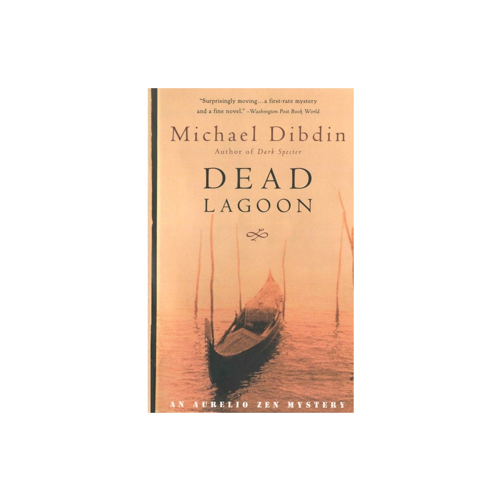Dead Lagoon - (Aurelio Zen Mystery) by Michael Dibdin (Paperback)