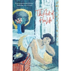 The Art of Her Life - by  Cynthia Newberry Martin (Paperback) - 1 of 1