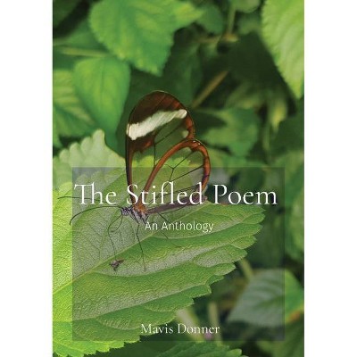 The Stifled Poem - by  Mavis Donner (Paperback)