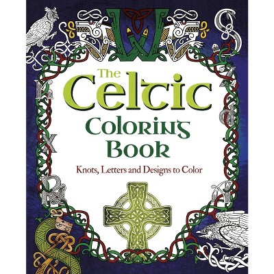 The Celtic Coloring Book - (Sirius Creative Coloring) by  Tansy Willow (Paperback)